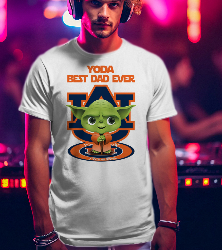 Yoda Best Dad Ever Auburn Tigers T-Shirt