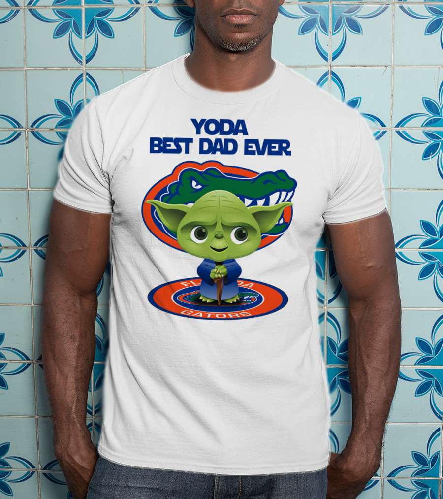 Yoda Best Dad Ever Florida Gators T-Shirt