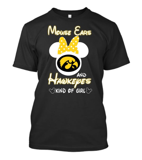 Mouse Ears And Hawkeyes Kind Of Girl T-Shirt