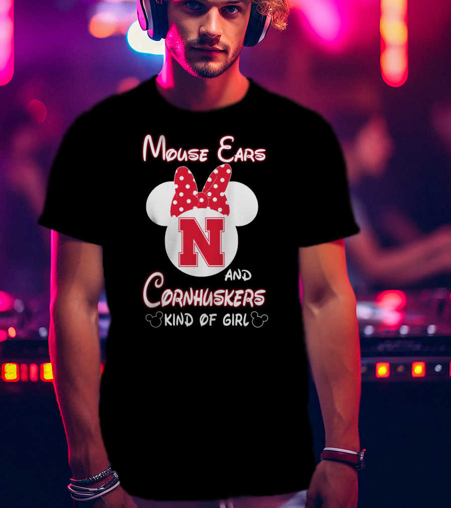 Mouse Ears And Cornhuskers Kind Of Girl Minnie Nebraska T-Shirt