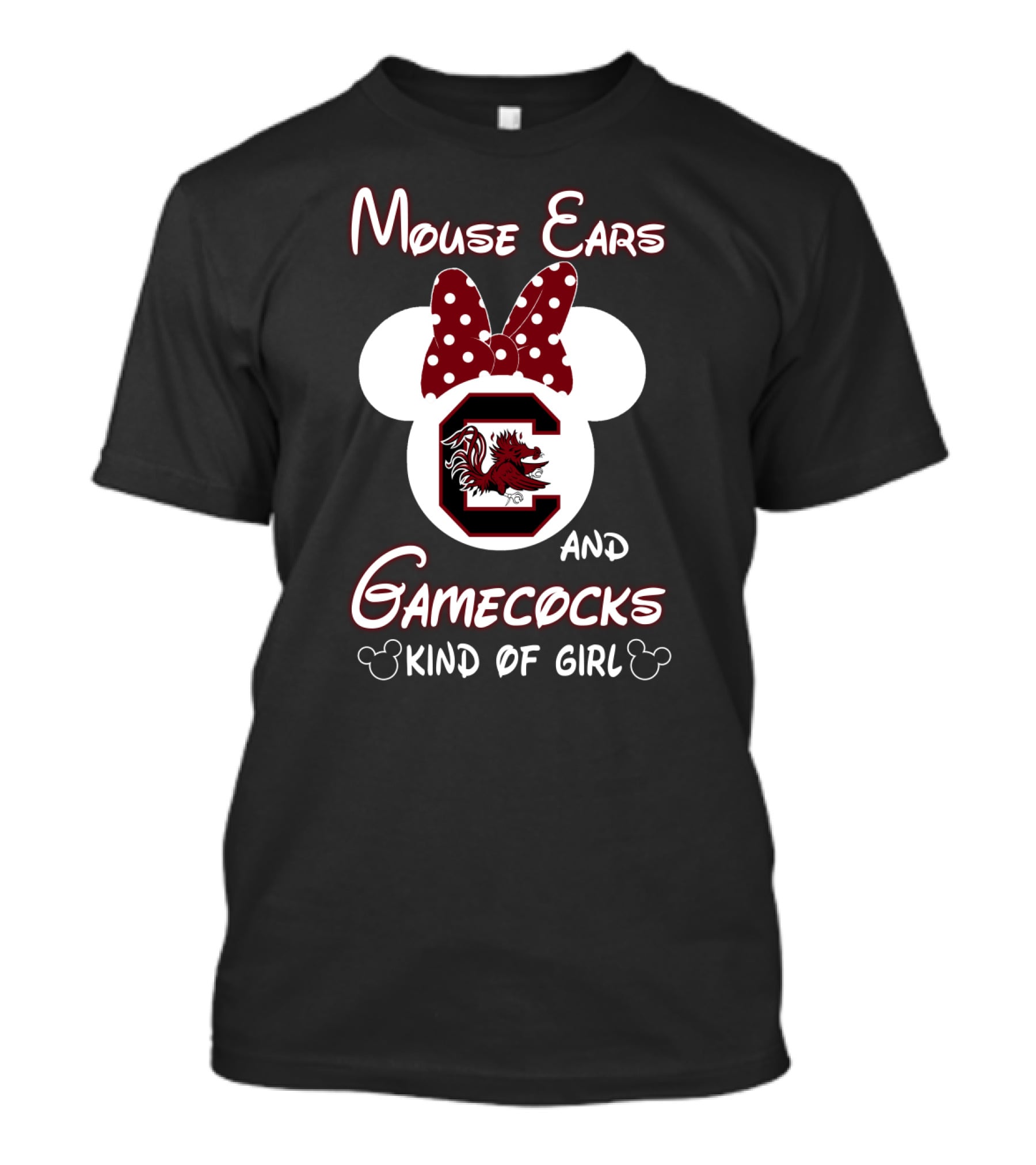 Mouse Ears And Gamecocks Kind Of Girl T-Shirt
