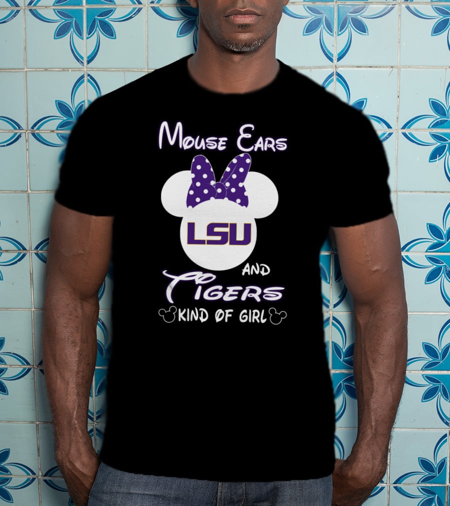 Mouse Ears Lsu Tigers Kind Of Girl T-Shirt