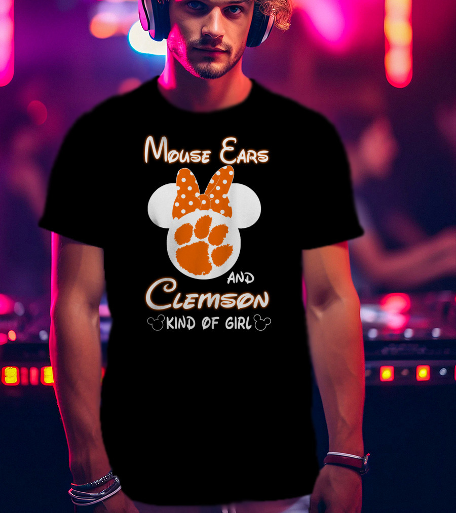 Mouse Ears And Clemson Kind Of Girl T-Shirt