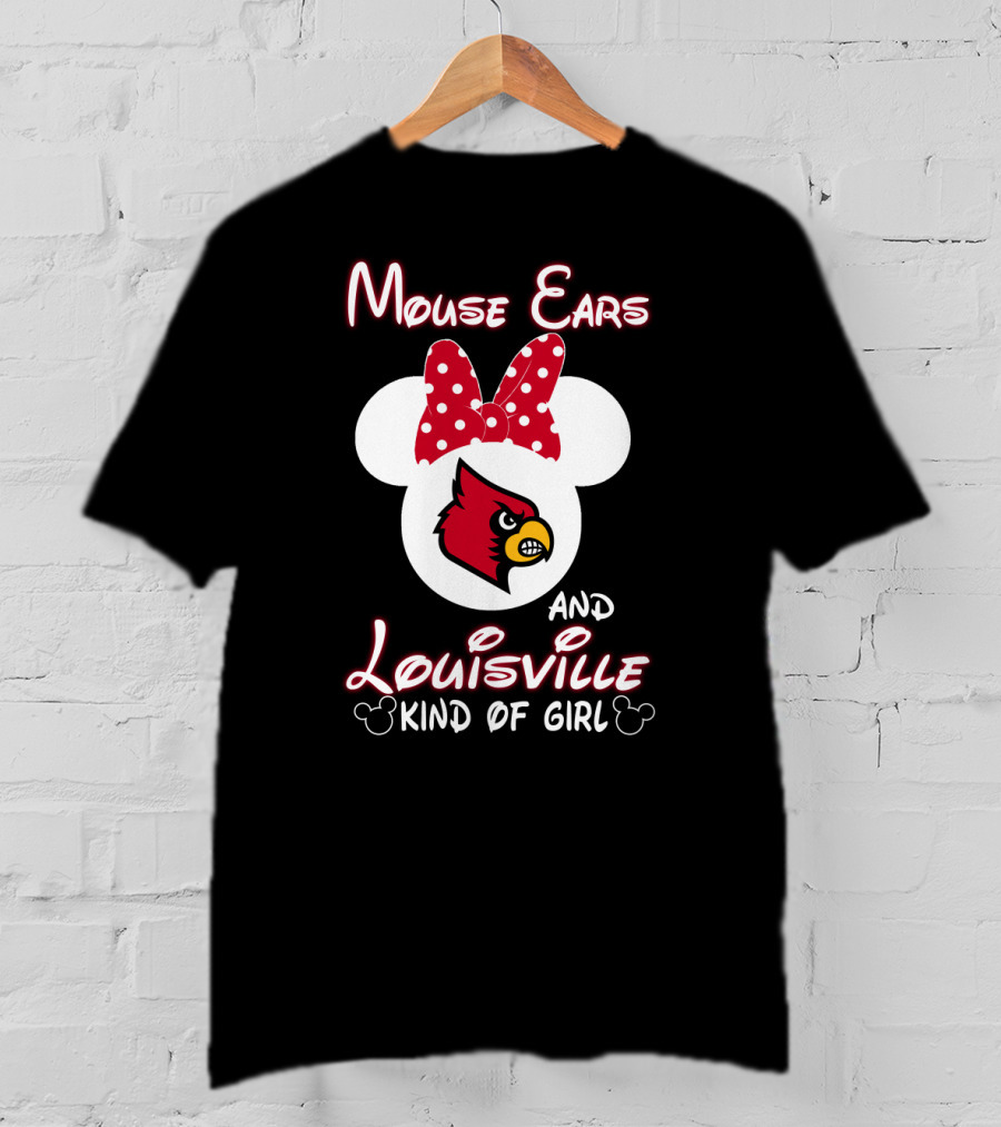 Mouse Ears And Louisville Kind Of Girl T-Shirt