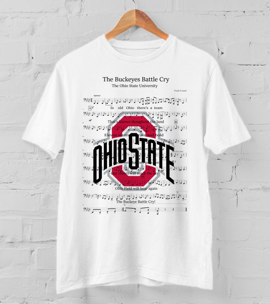 The Buckeyes Battle Cry Ohio State University Sheet Music T-Shirt