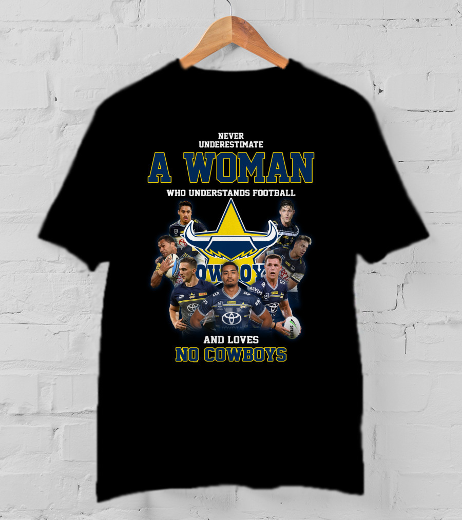 Never Underestimate A Woman Who Understands Football And Loves Cowboys T-Shirt