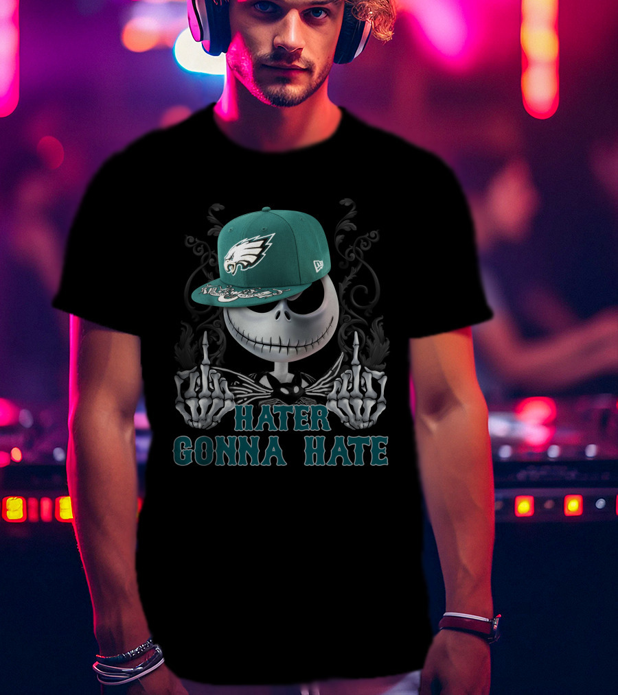 Hater Gonna Hate Philadelphia Eagles Jack Skellington Snapback T-Shirt