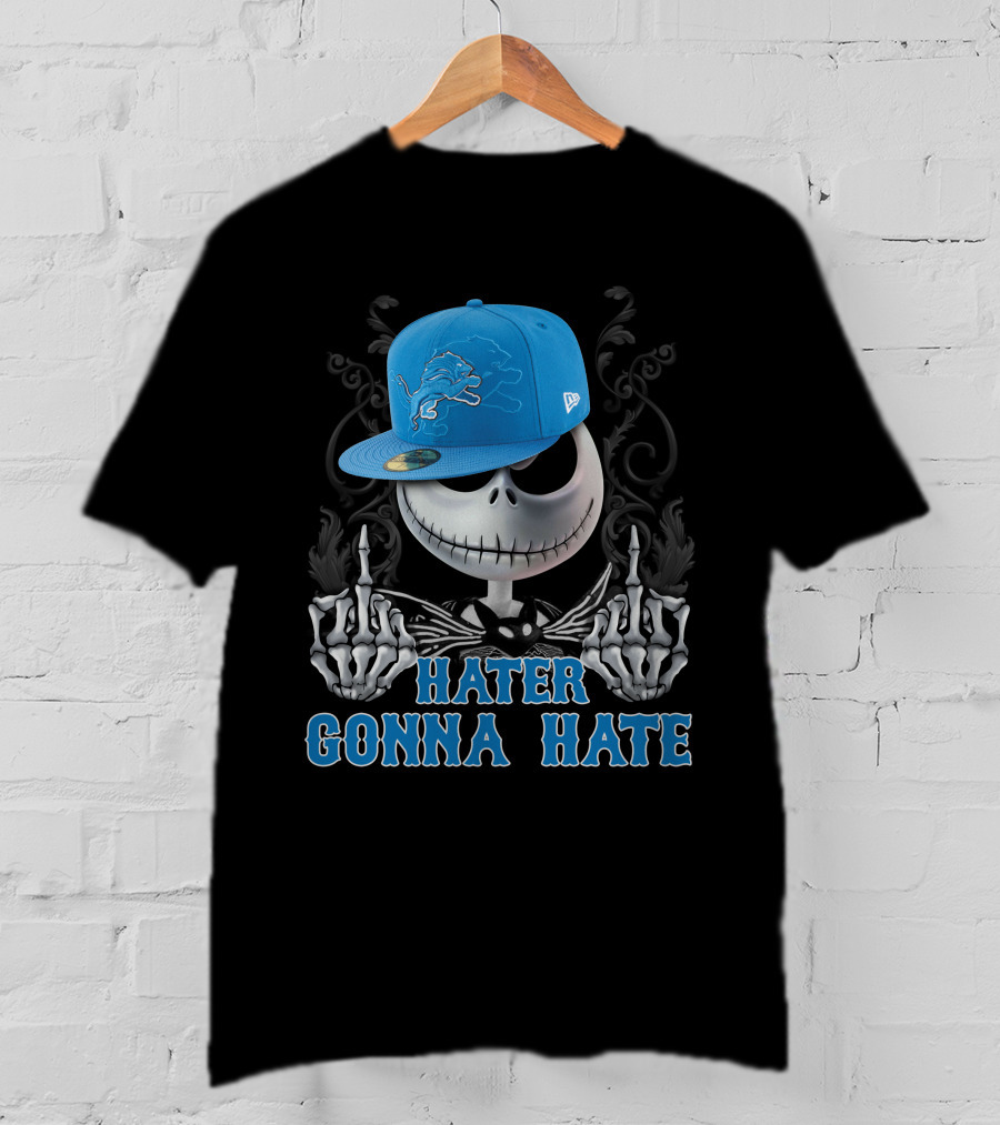 Hater Gonna Hate Detroit Lions T-Shirt