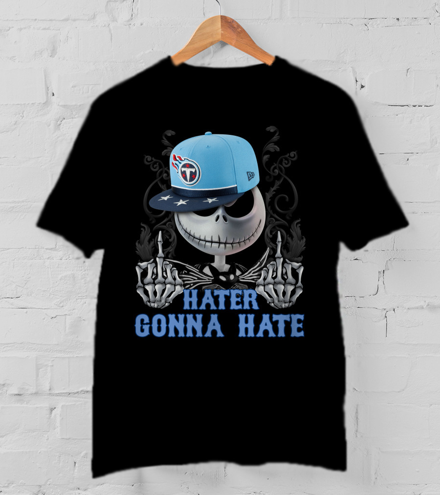 Tennessee Titans Hater Gonna Hate Skeleton Snapback Cap T-Shirt