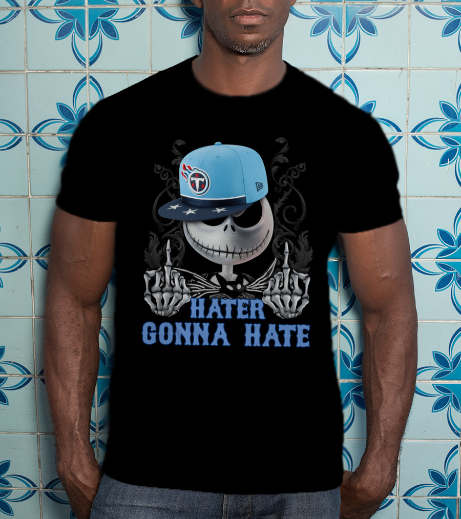 Tennessee Titans Hater Gonna Hate Skeleton Snapback Cap T-Shirt