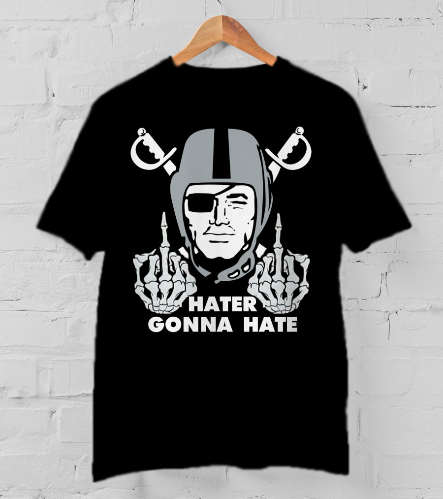 Hater Gonna Hate Raiders Parody Skeleton Hands Helmet T-Shirt