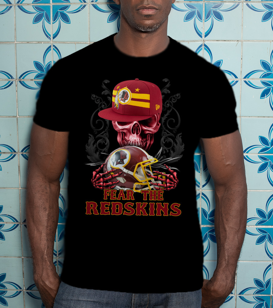 Fear The Redskins Skull With Helmet And Cap T-Shirt