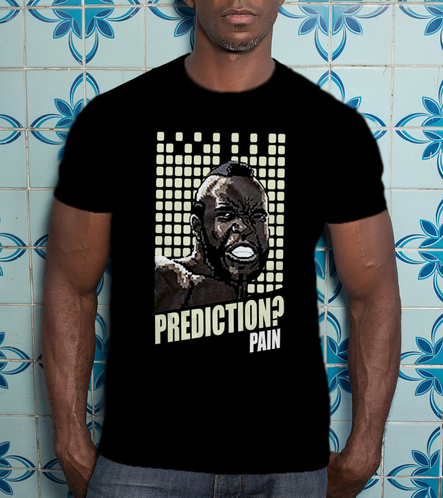Rocky 1 Mr. T Prediction Pain T-Shirt
