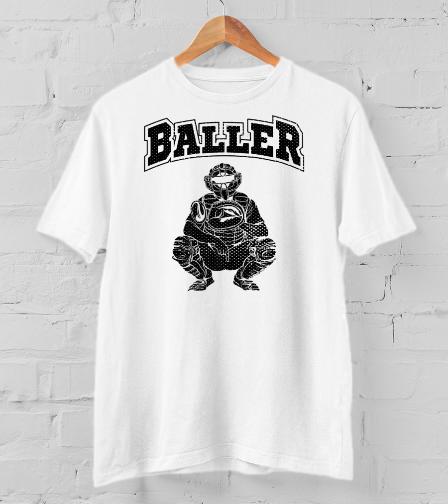 Baller Cool Baseball Catcher T-Shirt