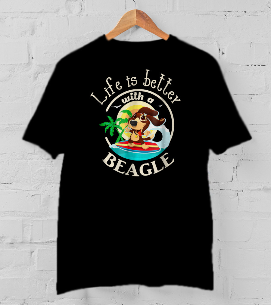 Life Is Better With A Beagle Surfing Adventure T-Shirt