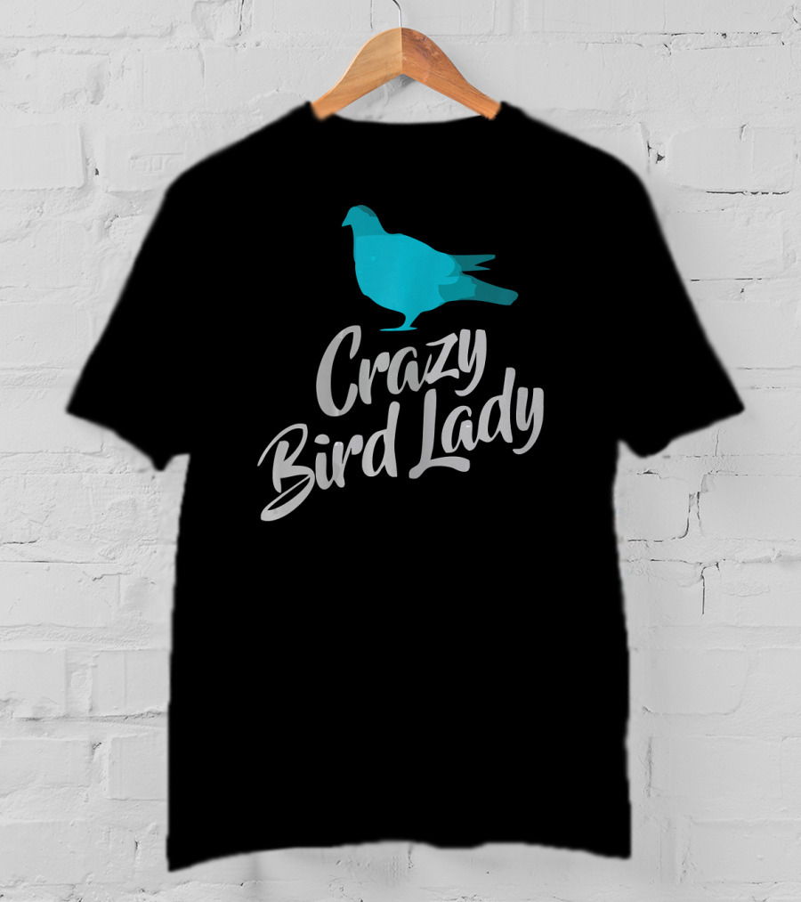 Crazy Bird Lady Blue Bird T-Shirt