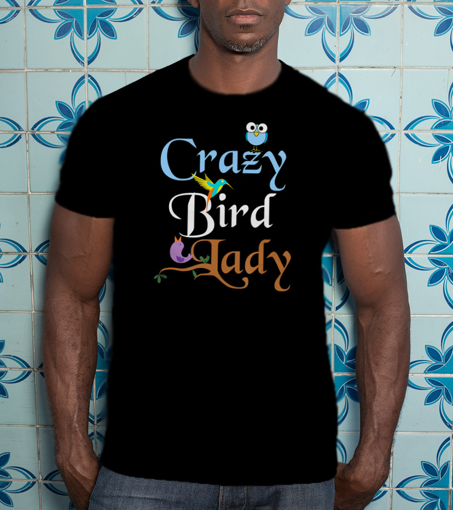 Crazy Bird Lady Hummingbird Owl T-Shirt