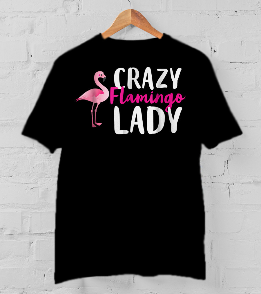 Crazy Flamingo Lady Wading Bird Species Lover T-Shirt