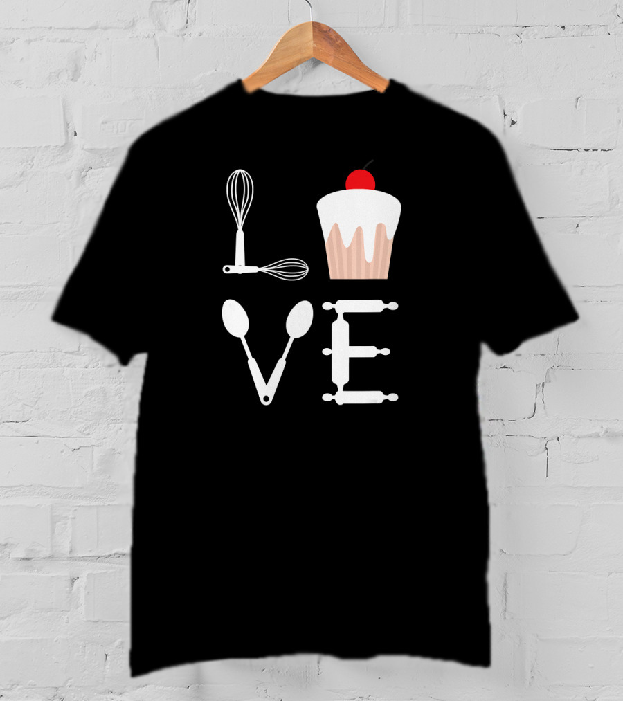 Love Baking Lover Cupcake Whisk Spoon Rolling Pin T-Shirt