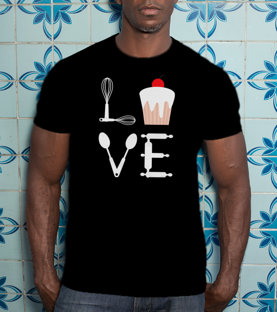 Love Baking Lover Cupcake Whisk Spoon Rolling Pin T-Shirt