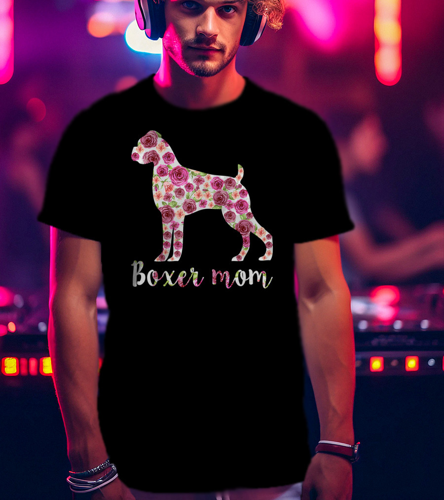 Boxer Mom Floral Dog With Roses T-Shirt