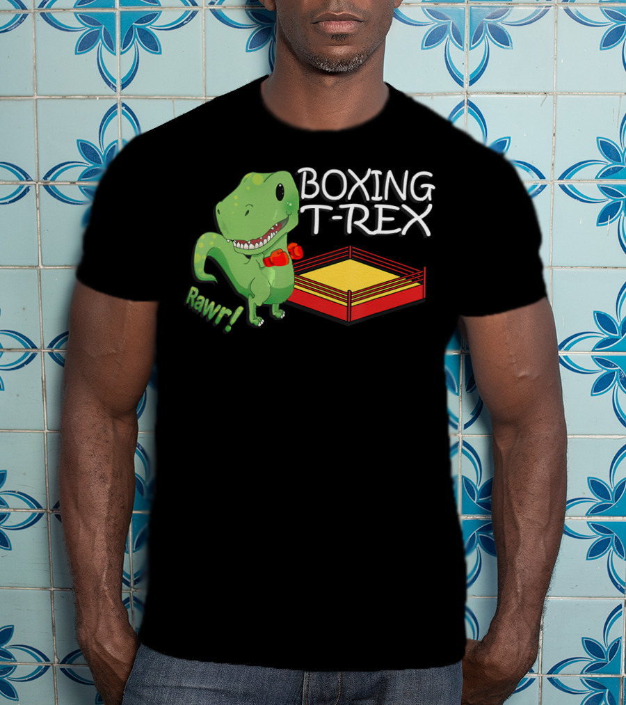 Boxing T-Rex Rawr Dinosaur With Gloves In Ring T-Shirt