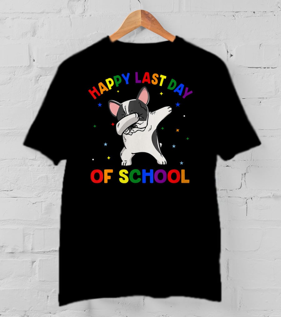 Happy Last Day Of School Dabbing French Bulldog T-Shirt