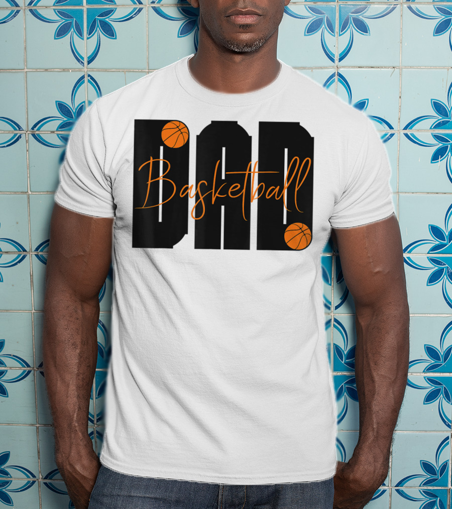 Dad Basketball Lover Father's Day Basketball T-Shirt