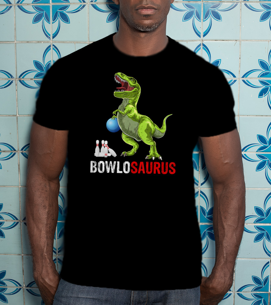Bowlosaurus Dinosaur Bowler Funny Bowling T-Shirt