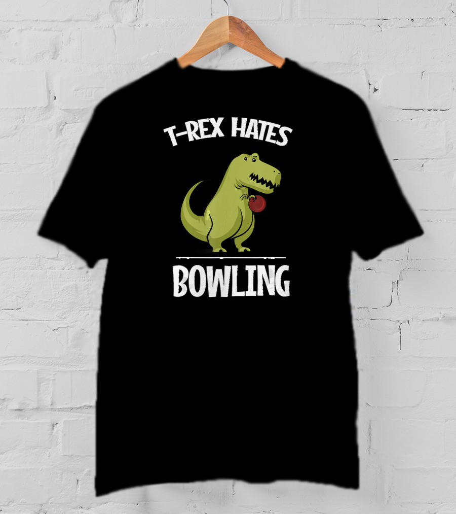T-Rex Hates Bowling Funny Boys Girl Dinosaur Rex T-Shirt
