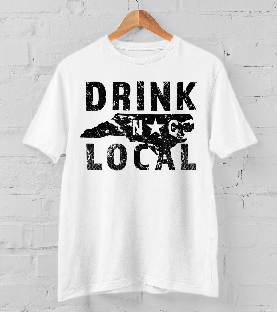 Drink Local NC North Carolina Craft Beer T-Shirt