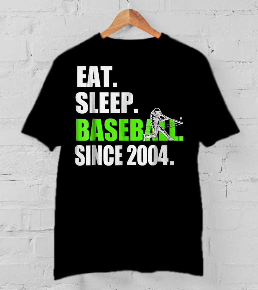 EAT SLEEP BASEBALL SINCE 2004 BATTER T-Shirt