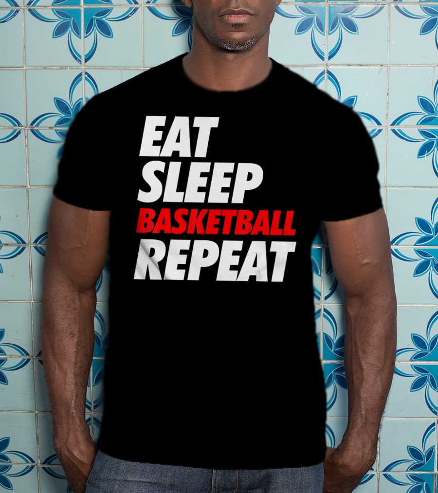Eat Sleep Basketball Repeat Sports Fan Lifestyle Mantra T-Shirt