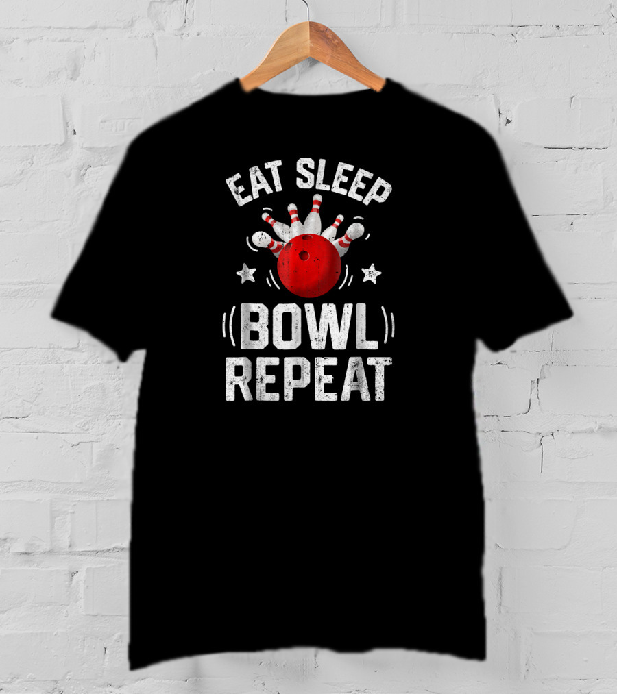 Eat Sleep Bowl Repeat Bowling Bowle Pins And Ball T-Shirt