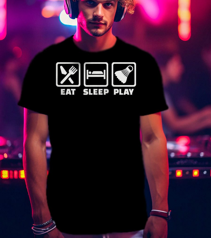 Eat Sleep Play Badminton Shuttlecock Icons T-Shirt