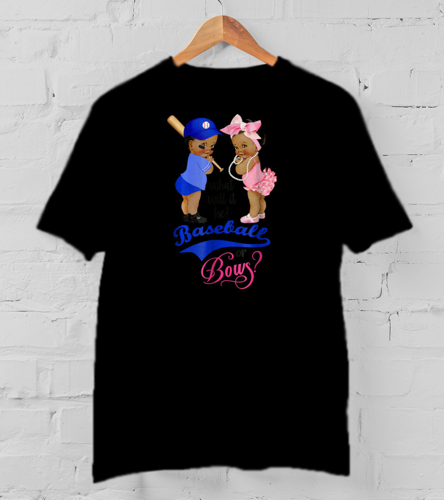 What Will It Be Baseball Or Bows? Gender Reveal Party T-Shirt