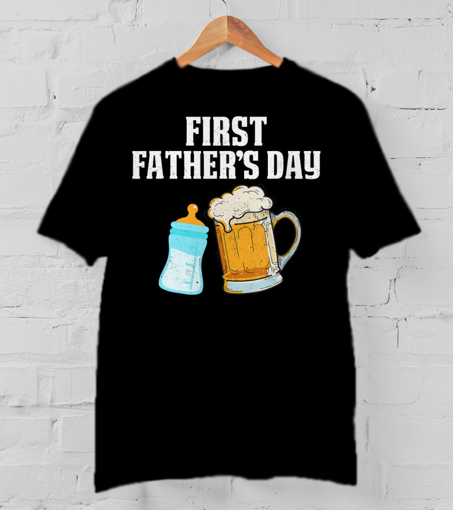 First Father's Day Beer Mug Baby Bottle Fun T-Shirt