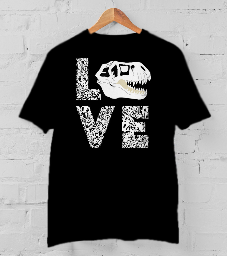 LOVE Fossil Hunting Rex Bone Hunter Dino Skull T-Shirt