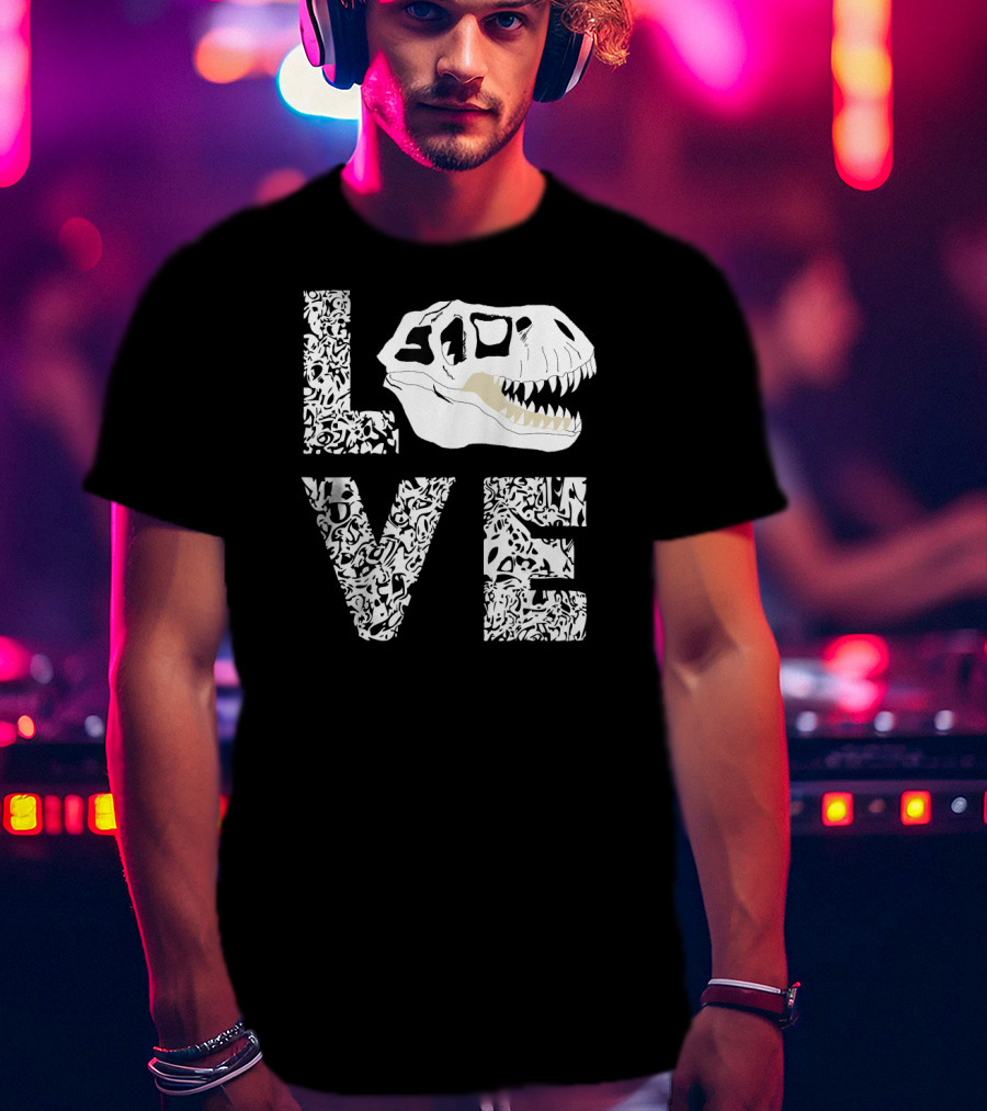 LOVE Fossil Hunting Rex Bone Hunter Dino Skull T-Shirt