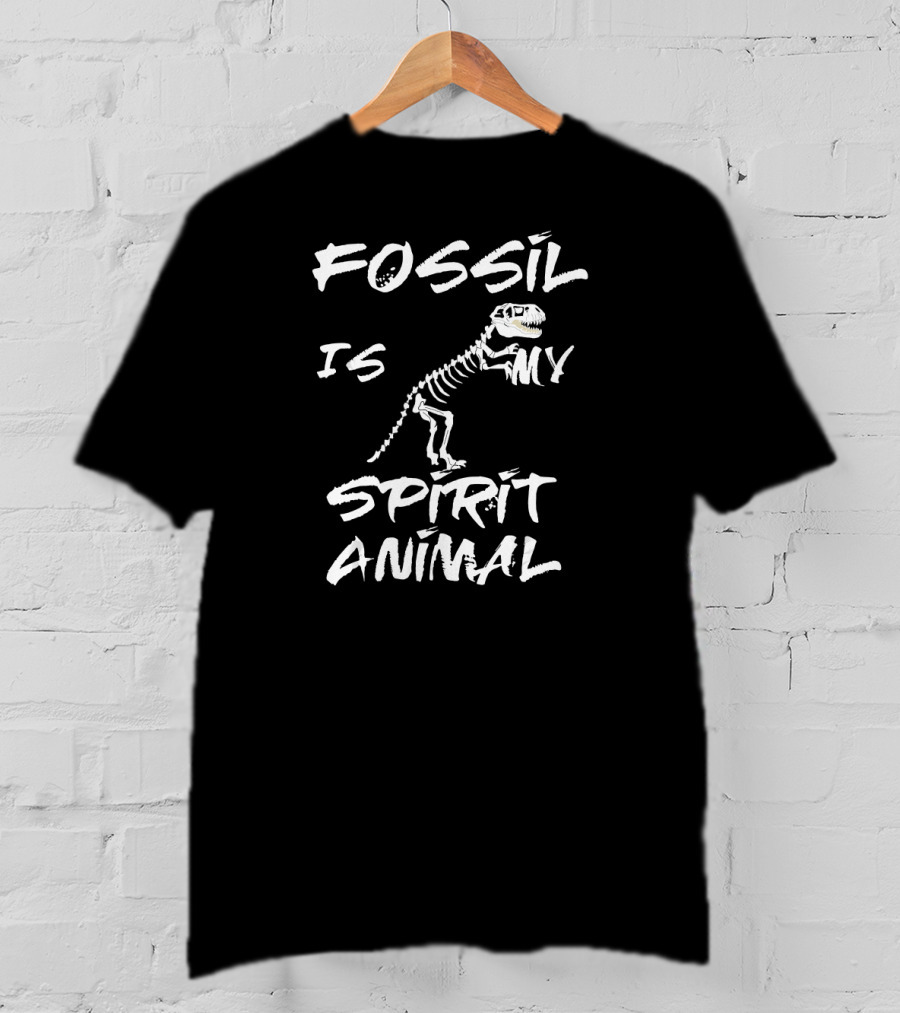 Fossil Is My Spirit Animal Archeology Dinosaur Skeleton T-Shirt