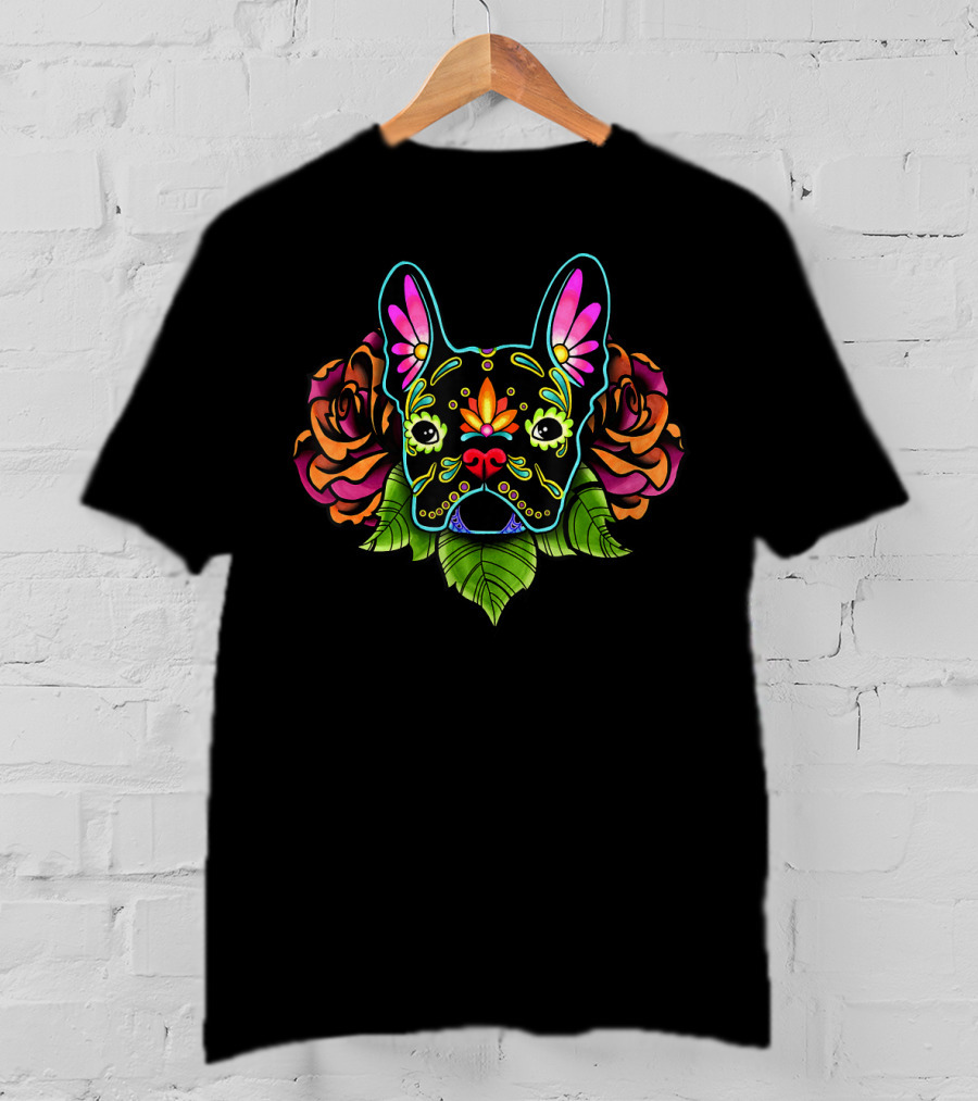 French Bulldog Colorful Day Of The Dead Floral Roses T-Shirt