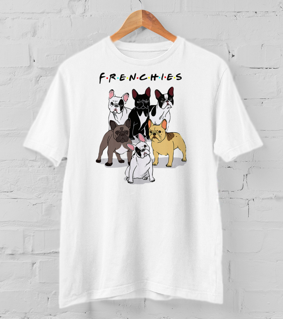 Frenchies Friends French Bulldog Lover T-Shirt