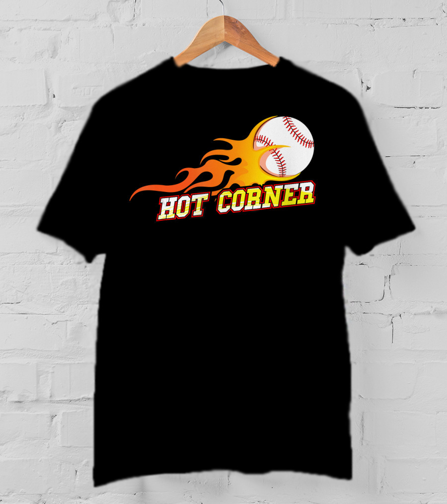 Funny Baseball Slang Hot Corner Flame Baseball T-Shirt