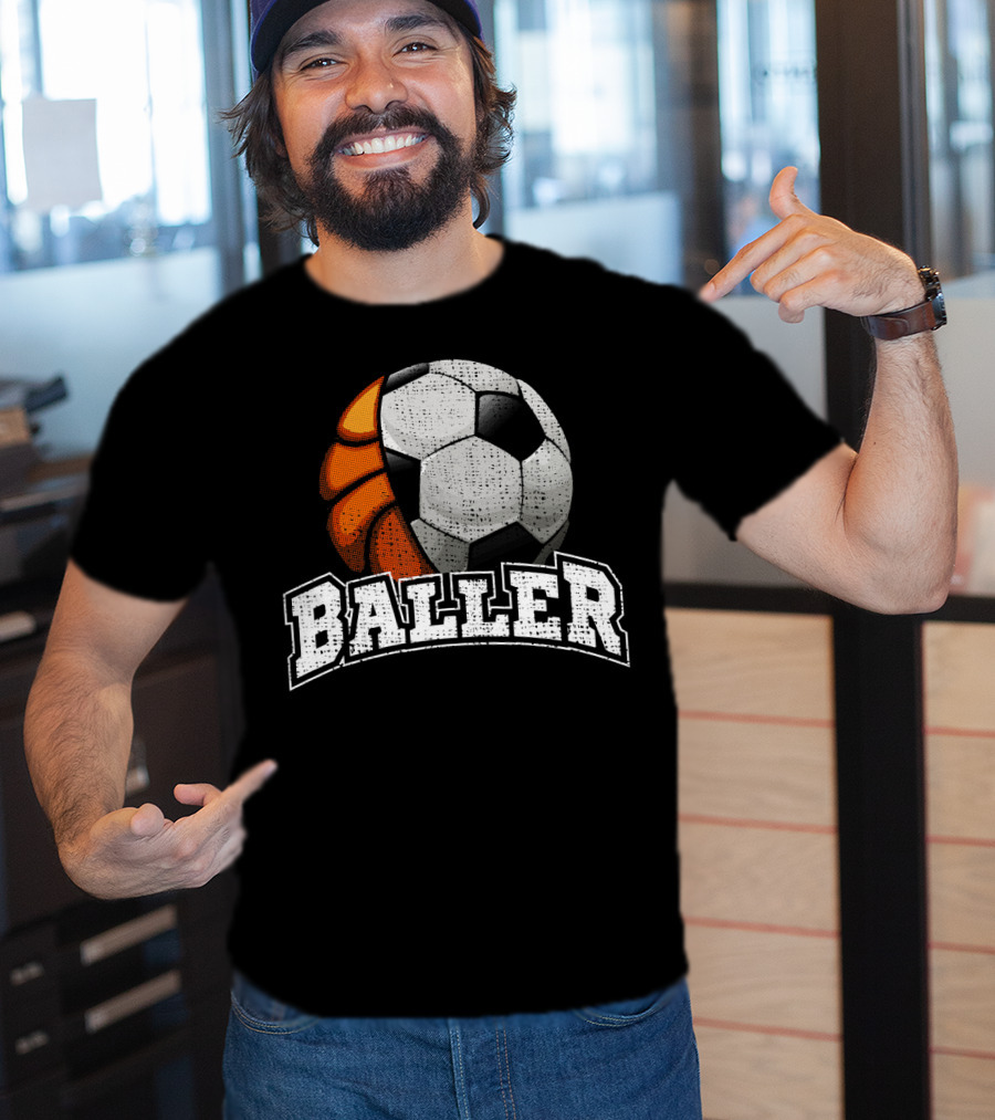 Baller Funny Basketball Soccer Player Fusion T-Shirt