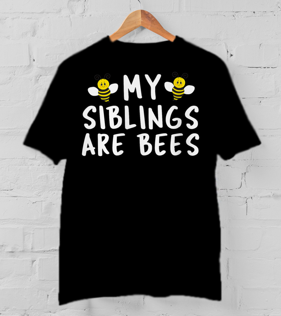 Funny Beekeeper My Siblings Are Bees Cute Cartoon Insect Humor T-Shirt