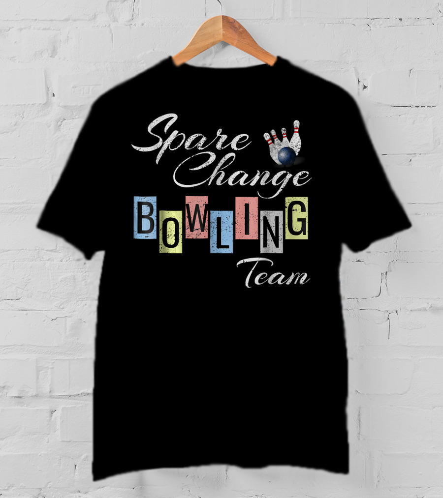Spare Change Bowling Team Funny Bow T-Shirt