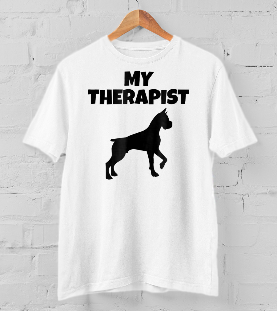 My Therapist Boxer Dog T-Shirt