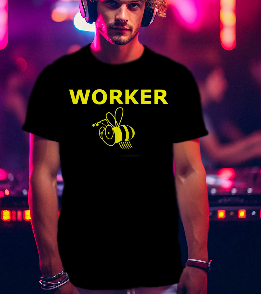 Funny Bug Lover Worker Bee Comical Worker T-Shirt
