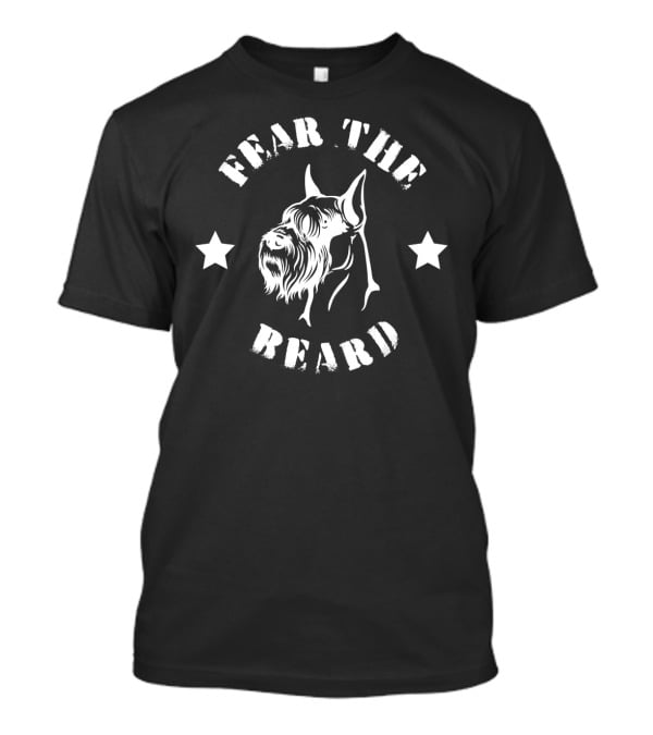 FEAR THE BEARD Schnauzer Dog With Stars T-Shirt