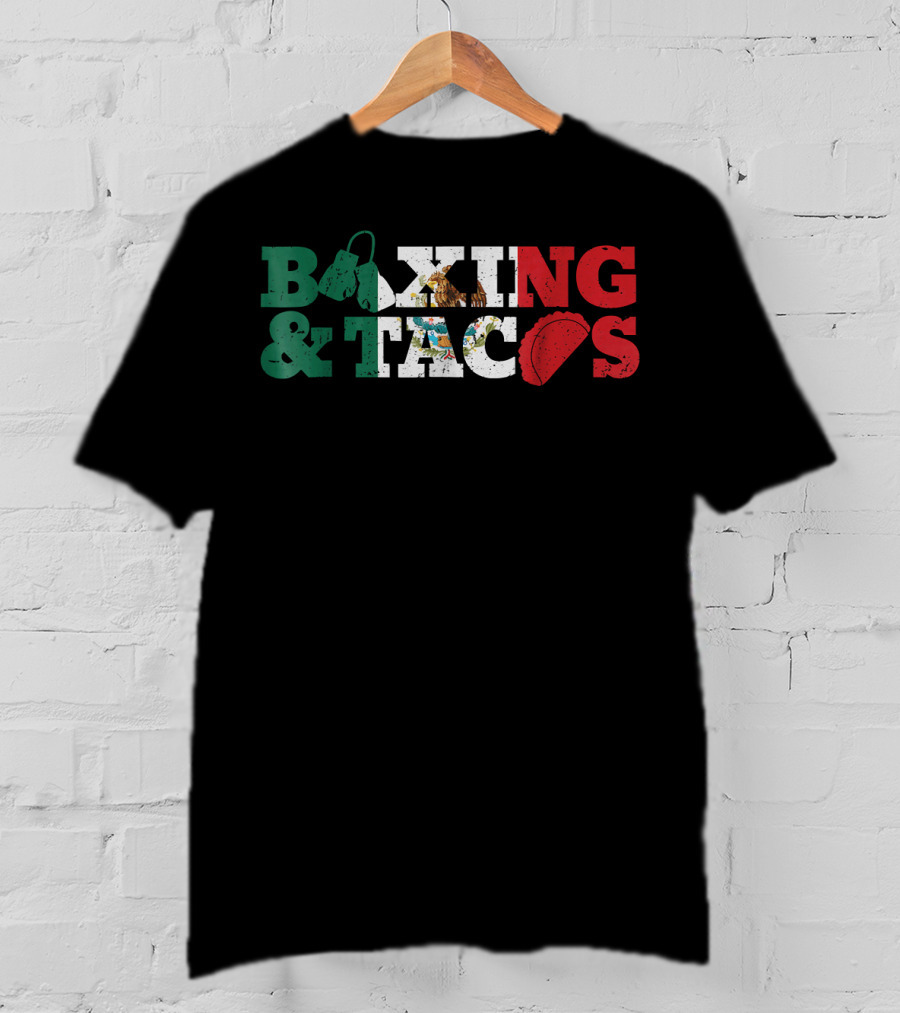 Boxing And Tacos Mexico Mexican Funny T-Shirt